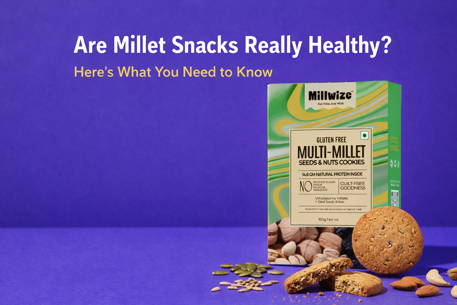 Are Millet Snacks Really Healthy? Here’s What You Need to Know